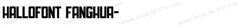 Hallofont fanghua字体转换